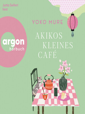 cover image of Akikos kleines Café (Ungekürzte Lesung)